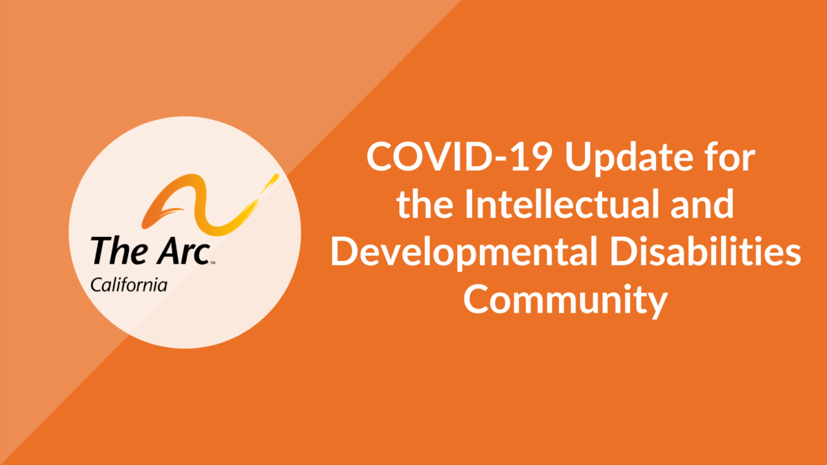 COVID-19 Update for the Intellectual and Developmental Disabilities Community