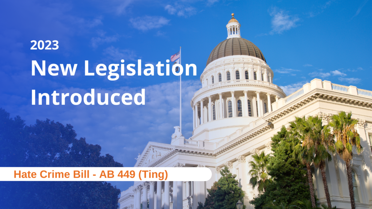 Image of California State Capitol: 2023 New Legislation Introduced - Hate Crime Bill