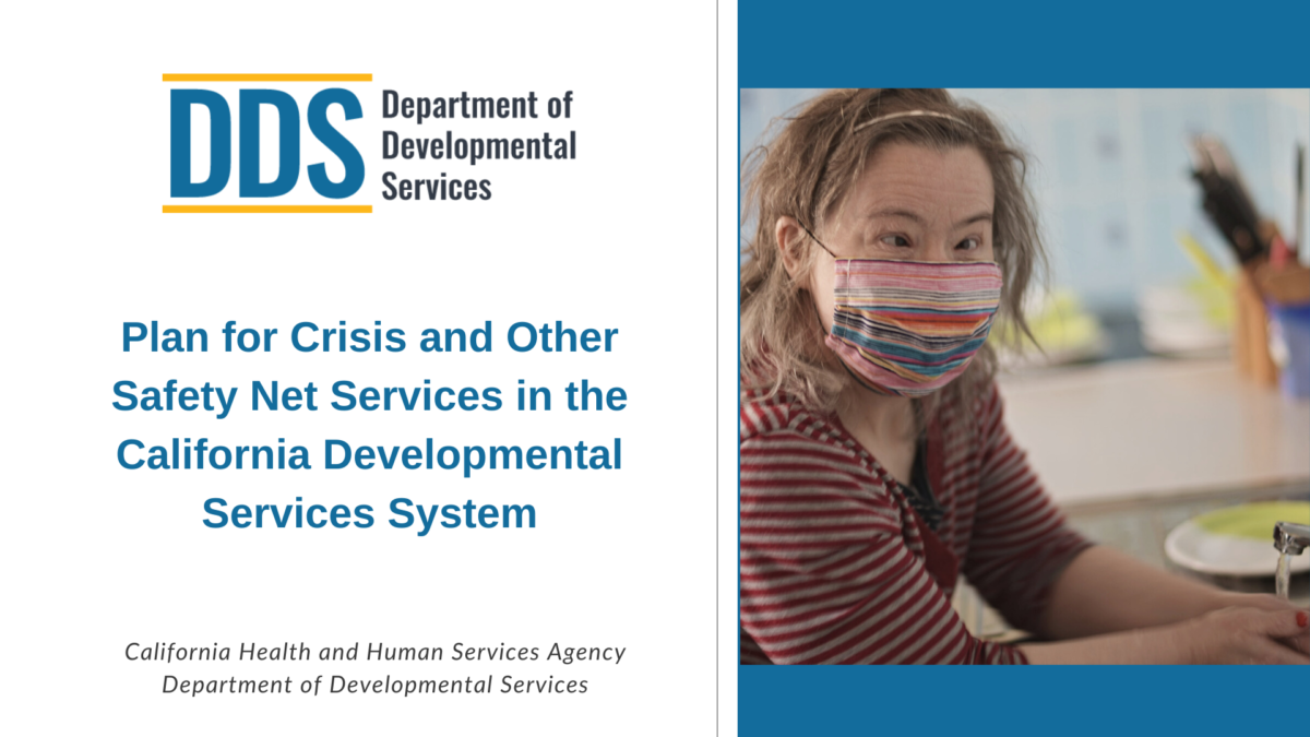 The Department of Developmental Services Releases Updated Safety Net Plan