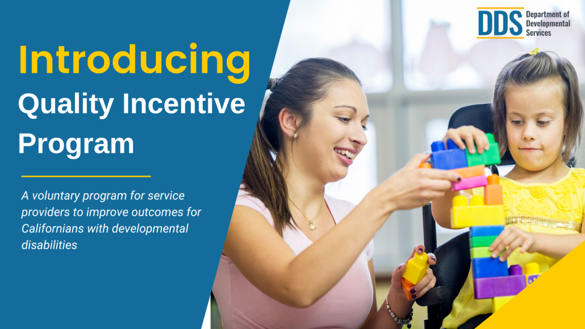 Introducing the DDS Quality Incentive Program to improve outcomes for people with disabilities.