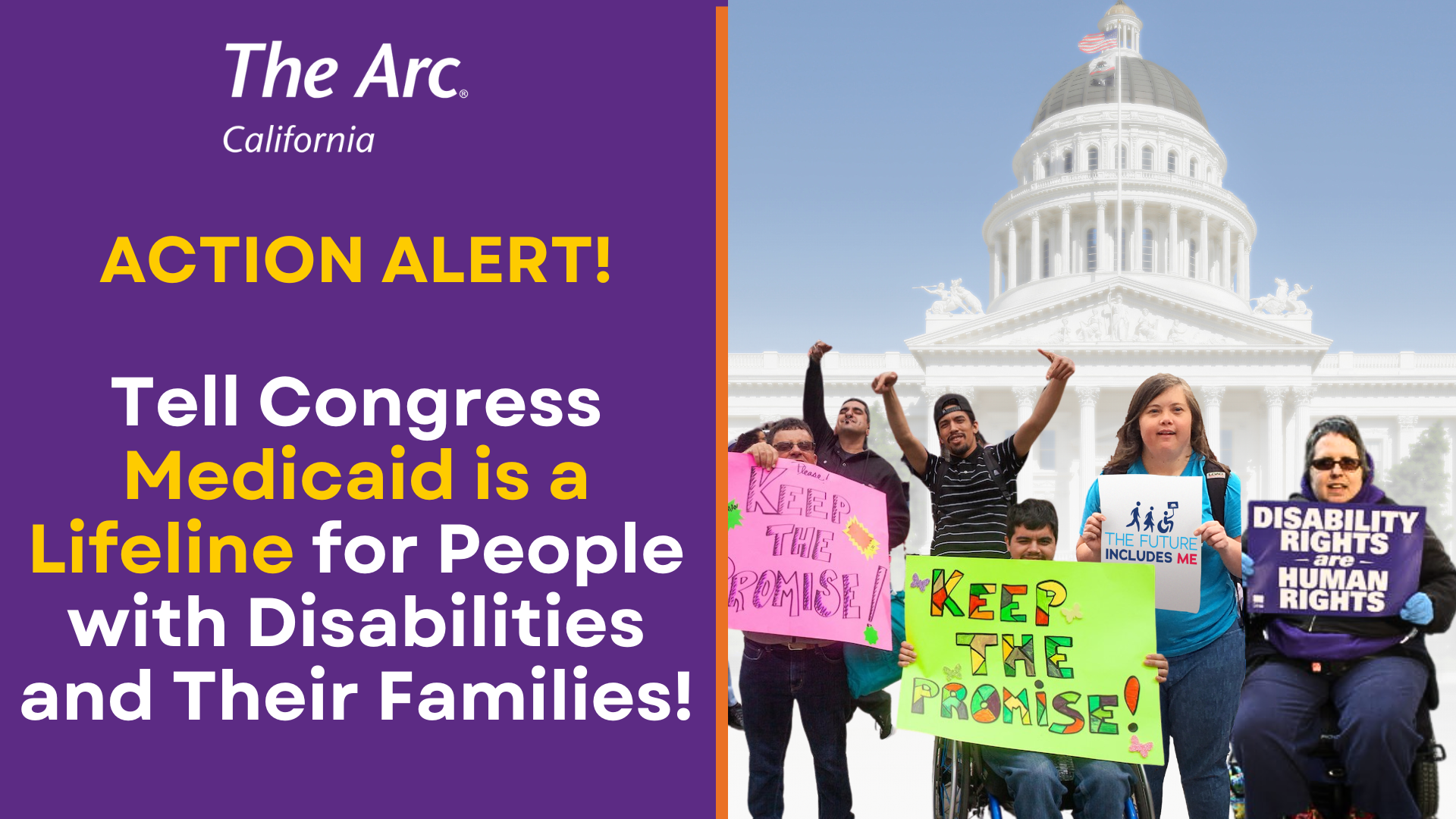 Action Alert! Tell COngress Medicaid is a Lifeline for People with Disabilities and Their Families. People standing in front of White House holding signs.