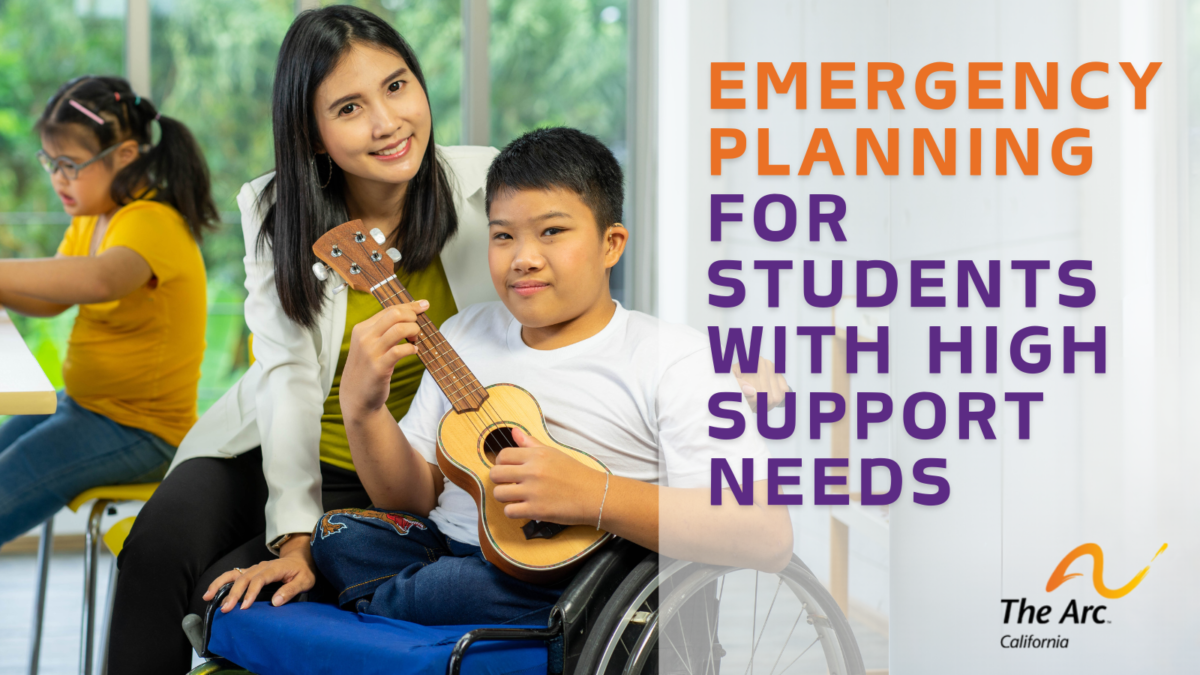 Emergency Planning for Students with High Support Needs and picture of teacher with student in wheelchair holding guitar.