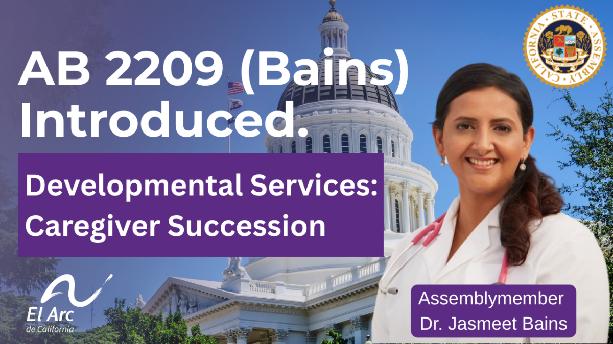 AB 2209 (Bains) Developmental Services: Caregiver Succession