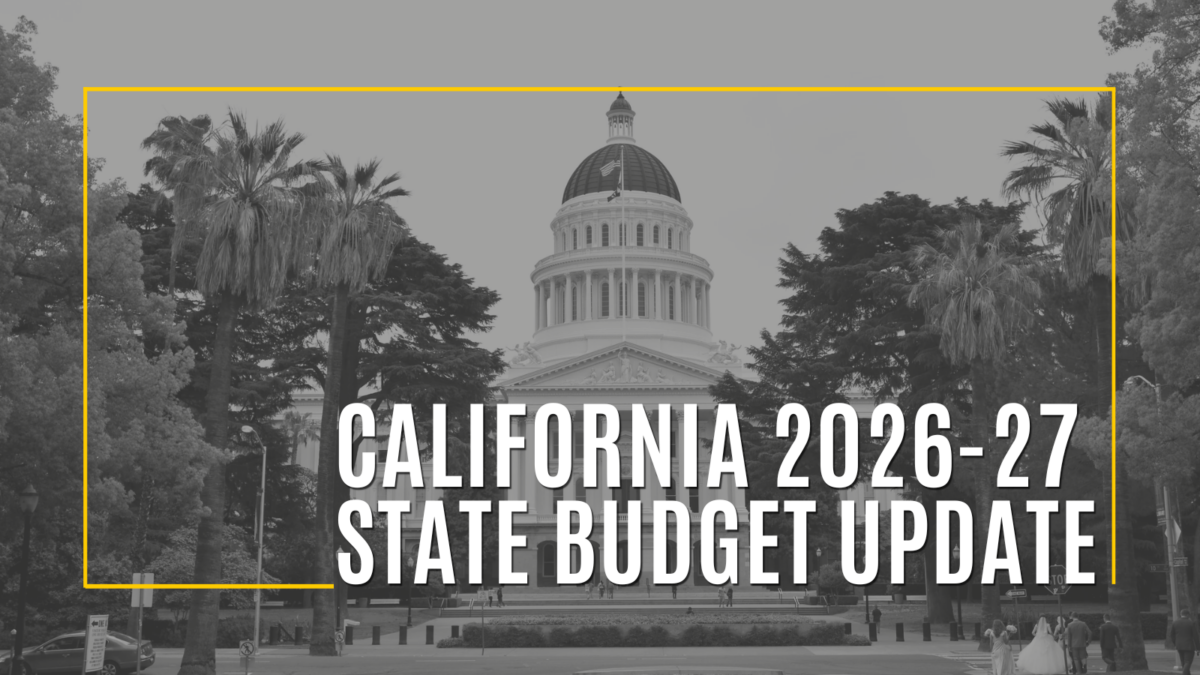California State Budget Update: Advocacy is Making a Difference