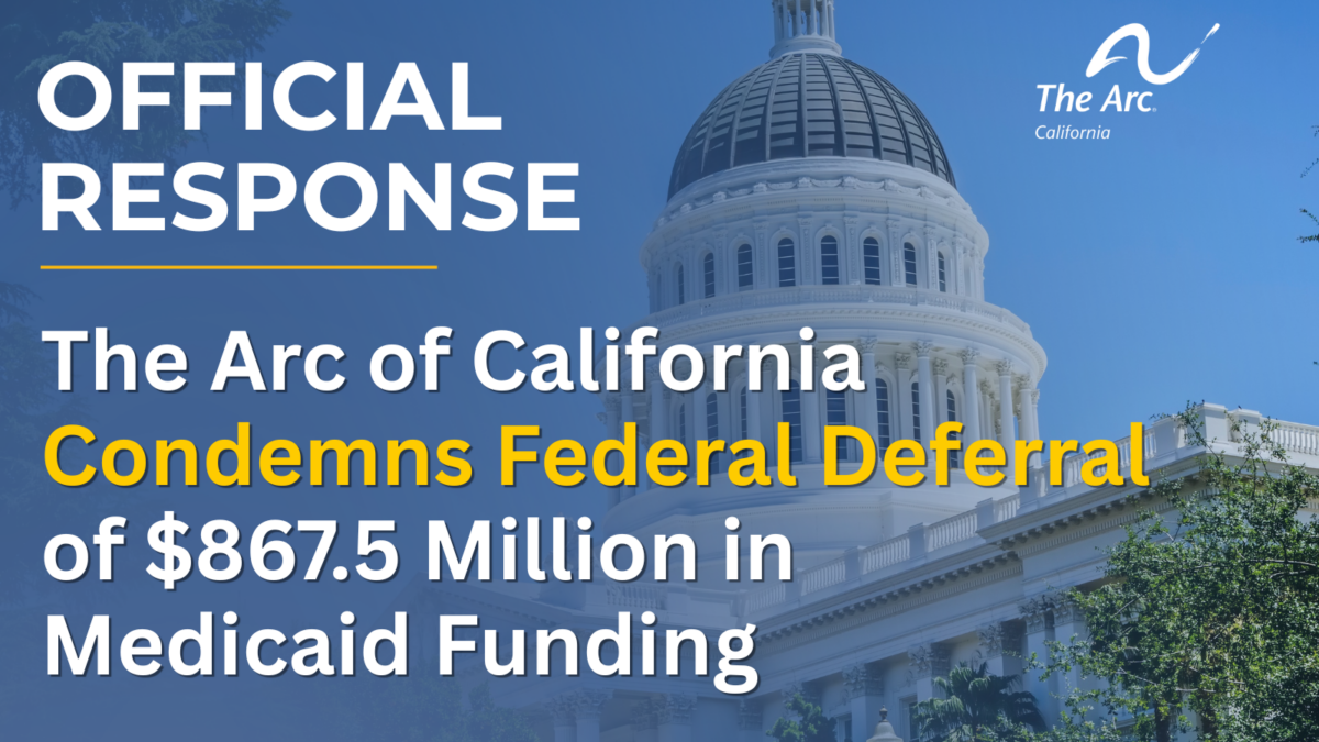 Official Response: The of California Condems Federal Deferral of $867.5 Million in Medicaid Funding