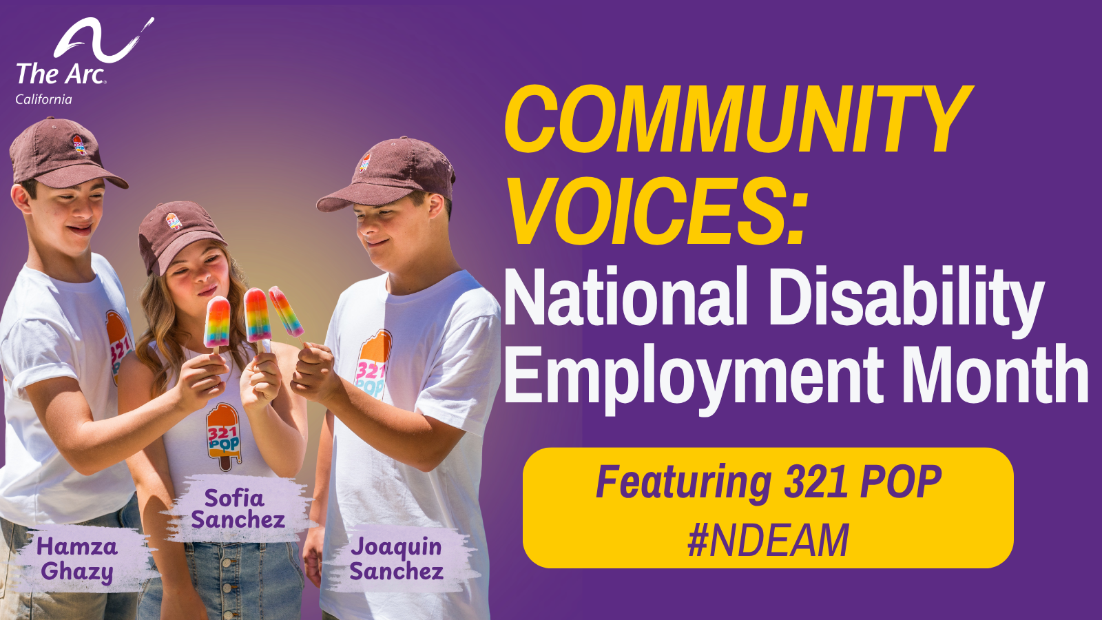 Community Voices: National Disability Employment Month Featuring 321 POP #NDEAM